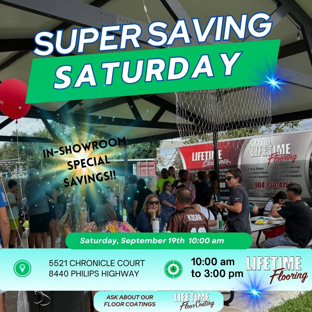 Lifetime Flooring Super Saving Saturday, September 19, 10am-3pm